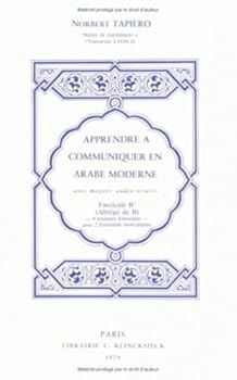 Paperback Apprendre a Communiquer En Arabe Moderne: Fascicule B' [French] Book