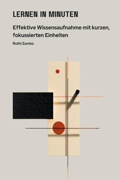 Lernen in Minuten: Effektive Wissensaufnahme mit kurzen, fokussierten Einheiten
