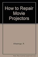 How to repair movie & slide projectors 0830699058 Book Cover