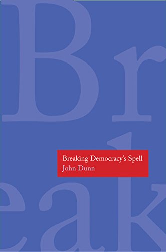 Breaking Democracy's Spell (The Henry L. Stimson Lectures Series)
