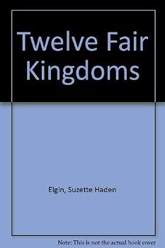 Hardcover Twelve Fair Kingdoms Book