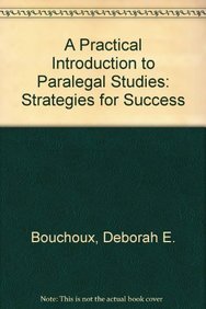 A Practical Introduction to Paralegal Studies: Strategies for Success ...