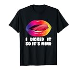 I Licked It So Its Mine Rainbow Lips Gift Ideas
