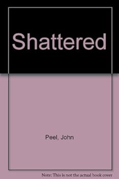 Mass Market Paperback Shattered: Reclaiming a Life Torn Apart by Violence Book