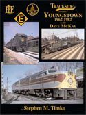 Hardcover Trackside around Youngstown 1962-1982 with Dave McKay Book