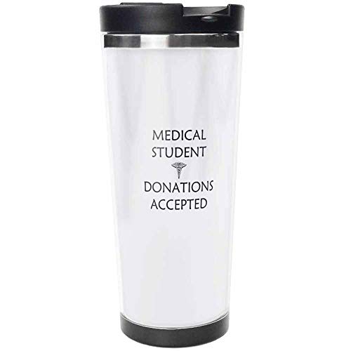 Med Student - Donations Accepted Stainless Steel T Stainless Steel Travel Mug, Insulated