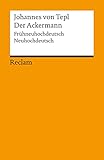  Der Ackermann: Frühneuhochdeutsch/Neuhochdeutsch (Reclams Universal-Bibliothek)