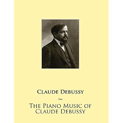 The Piano Music of Claude Debussy: Volume 17