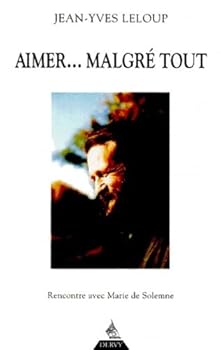 Paperback Aimer ... Malgré tout [French] Book