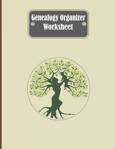 Genealogy Organizer: Genealogy Organizer Worksheet/family tree scrapbook,genealogy forms andgenealogy