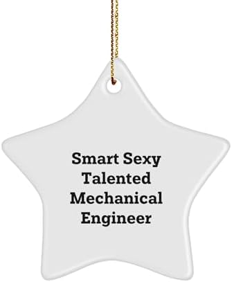 Funny Mechanical Engineer Christmas Star Ornament Gifts from Men for Friends and Family with Smart Sexy Talented Quote - Great Decorative Item for Home Office Desk image 2