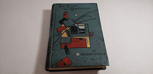 The young Ranchers or Fighting the Sioux B00A5WSRCQ Book Cover