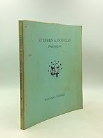 Stephen A. Douglas, freemason B0006EAQRW Book Cover