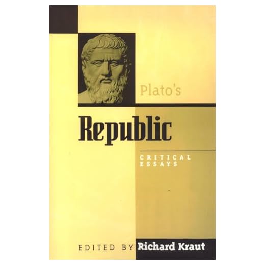 Plato's Republic: Critical Essays (Critical Essays on the Classics Series)