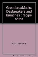 Great breakfasts: Daybreakers and brunches : recipe cards 0825632323 Book Cover