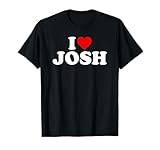 I Love Josh - Heart T-Shirt