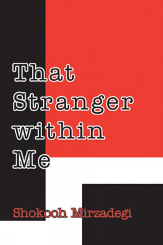 That Stranger Within Me (Modern Persian Writers Series, 1)