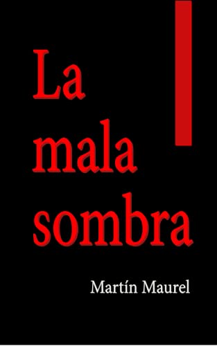 La mala sombra