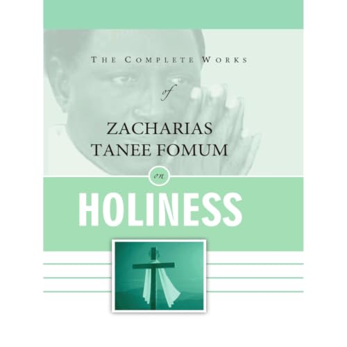 The Complete Works of Zacharias Tanee Fomum on Holiness Audiolibro Por Zacharias Tanee Fomum arte de portada