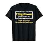 Flügelhornist Flügelhorn Geschenk Flügelhornspieler Spruch T-Shirt