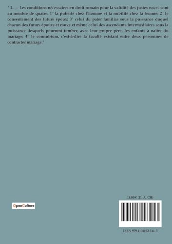 Du consentement des époux au mariage: d'après le droit romain, le droit canonique, l'ancien droit