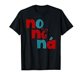 No Ni Ná Camiseta