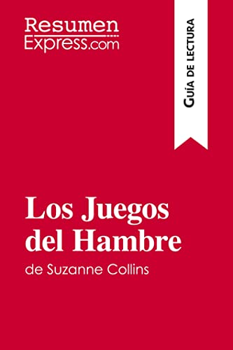 Image of Los Juegos del Hambre de Suzanne Collins (Guía de lectura): Resumen y análisis completo