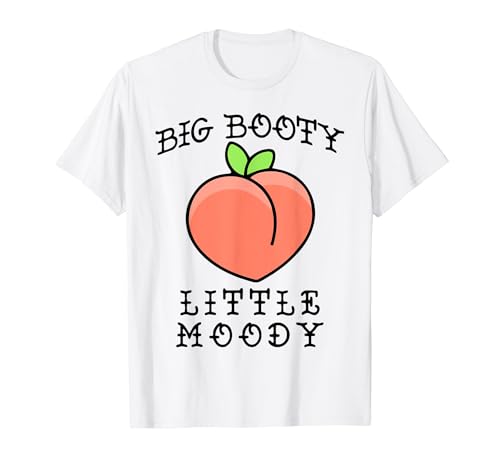 Big Booty Little Moody, un passionné de sport et de fitness pour les jambes T-Shirt