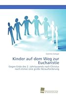 Kinder auf dem Weg zur Eucharistie 3838151682 Book Cover