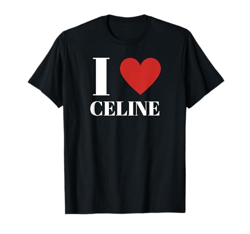 I Love CELINE Herz Familienliebhaber T-Shirt