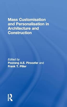 Mass Customisation and Personalisation in Architecture and Construction book cover
