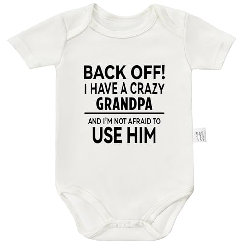 I Have a Crazy Grandpa and I'm Not Afraid to Use Him Funny Baby Clothes，Cute Boys Girls Infant Outfits