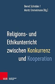 Paperback Religions- Und Ethikunterricht Zwischen Konkurrenz Und Kooperation [German] Book