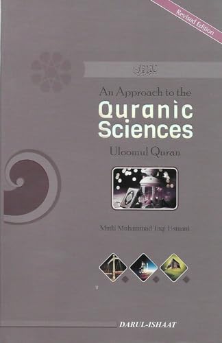 An Approach to the Quranic Sciences (Uloomul Qurna)