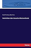  Nachrichten über deutsche Altertumsfunde