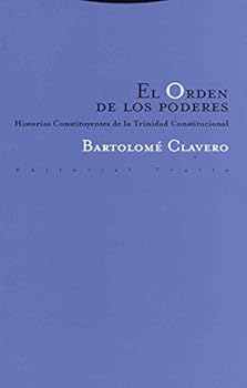Paperback El Orden de los Poderes: Historias Constituyentes de la Trinidad Constitucional [Spanish] Book