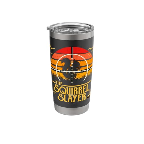 Squirrel Slayer Insulated Tumbler for Hunters
