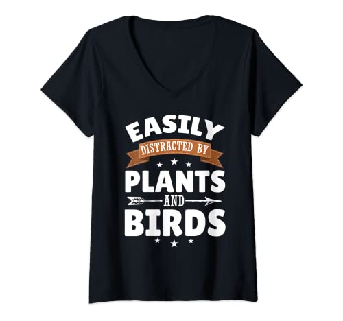Mujer Easily Distracted By Plants & Birds - Gardening Birds Lover Camiseta Cuello V
