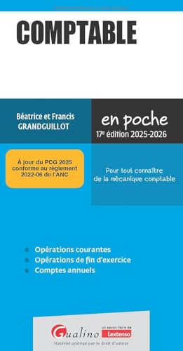 livre Comptable: Pour tout connaître de la mécanique comptable - À jour du PCG 2025 conforme au règlement 2022-06 de l'ANC