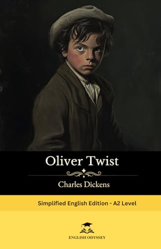 Oliver Twist: Short Stories in English for Beginners: Read for pleasure at your level, expand your vocabulary and learn English the fun way!