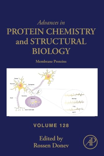 Membrane Proteins (Volume 128) (Advances in Protein Chemistry and Structural Biology, Volume 128)