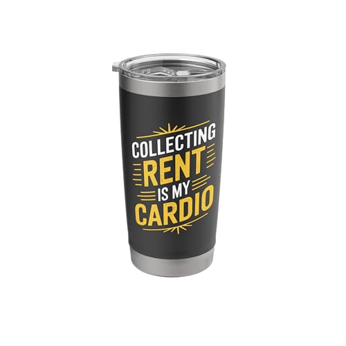 Collecting Rent Is My Cardio, Landlord Property Management Stainless Steel Insulated...