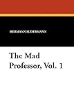  The Mad Professor, Vol. 1