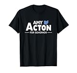 Amy Acton Ohio Governor Election 2026 Democrats Campaign T-Shirt