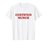 I'm a munch shirt, i'm a munch t shirt, i'm a munch tshirt, i'm a munch tee shirt, proud munch shirt, proud munch t shirt, proud munch tshirt, proud munch tee shirt, proud munch baby tee.