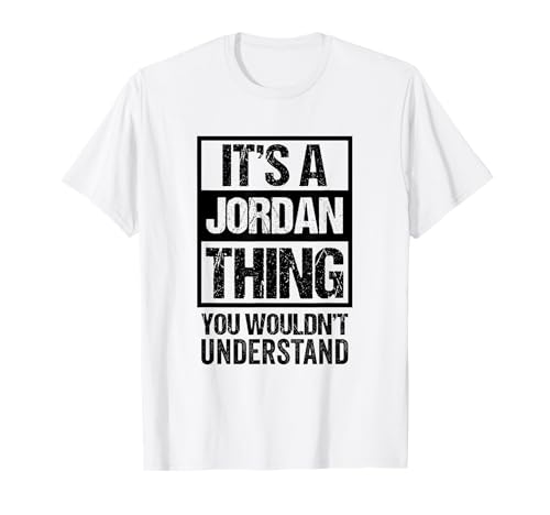 Fun Black Version It's A Jordan Thing Family Name Group Pic T-Shirt