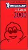 Michelin Red Guide 2000 Europe: Hotels-Restaurants