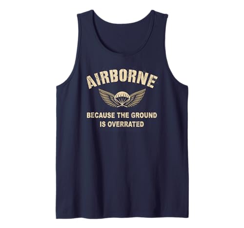Sarcastic AIRBORNE Paracaidista Terreno Sobrevalorado Papá Paracaidismo Camiseta sin Mangas