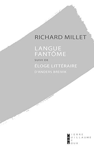 Langue fantôme suivi de Eloge littéraire d'Anders Breivik Livre PDF Gratuit