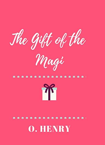 The Gift of the Magi (illustrated) (English Edition)